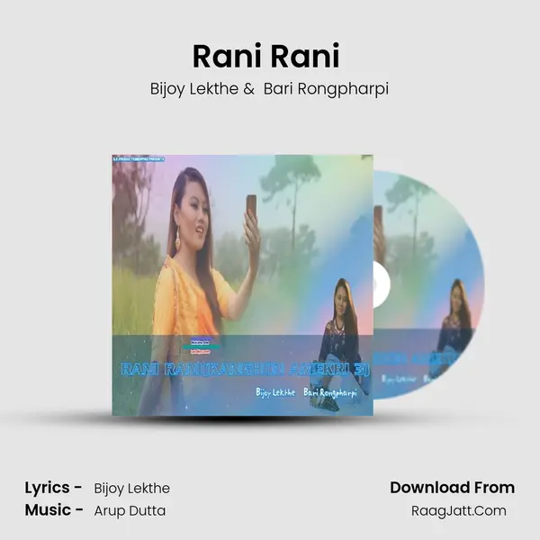 Rani Rani (Kanghon Amekri 3) MP3 Song by Bijoy Lekthe Cover