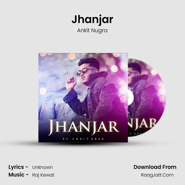 Jhanjar MP3 Song by Ankit Nugra Cover