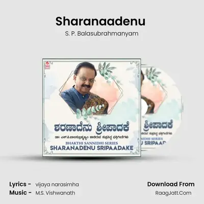 Sharanaadenu (From 