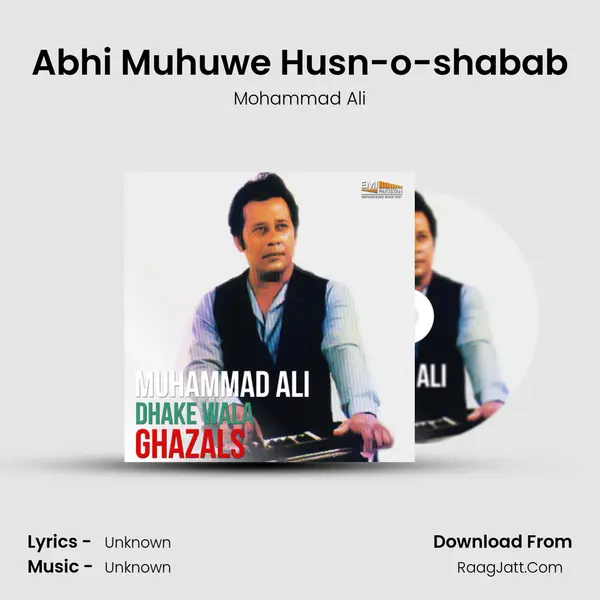 Abhi Muhuwe Husn-o-shabab mp3 song