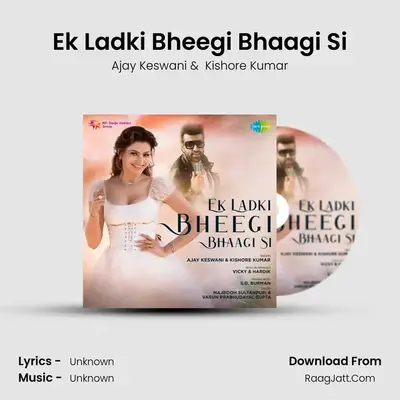 Ek Ladki Bheegi Bhaagi Si Cover