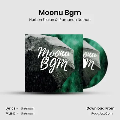 Moonu Bgm - Narhen Ellalan