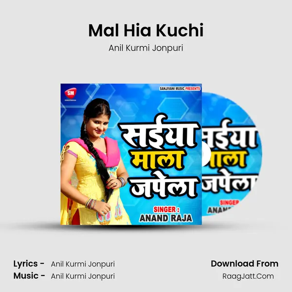 Mal Hia Kuchi MP3 Song by Anil Kurmi Jonpuri Cover
