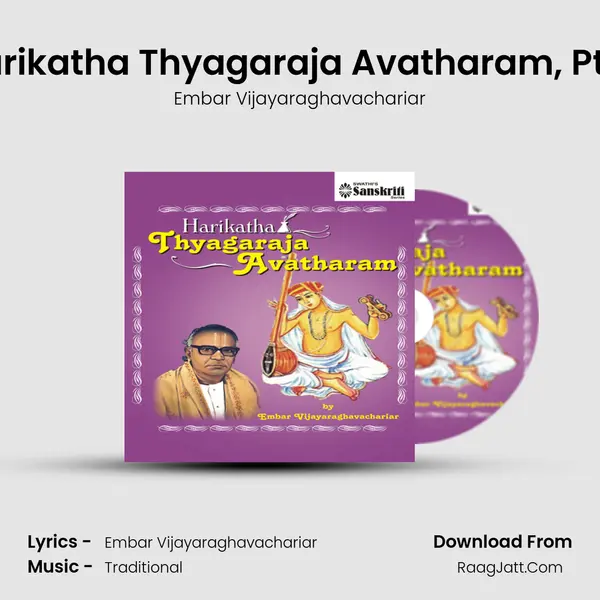 Harikatha Thyagaraja Avatharam, Pt. 3 mp3 song