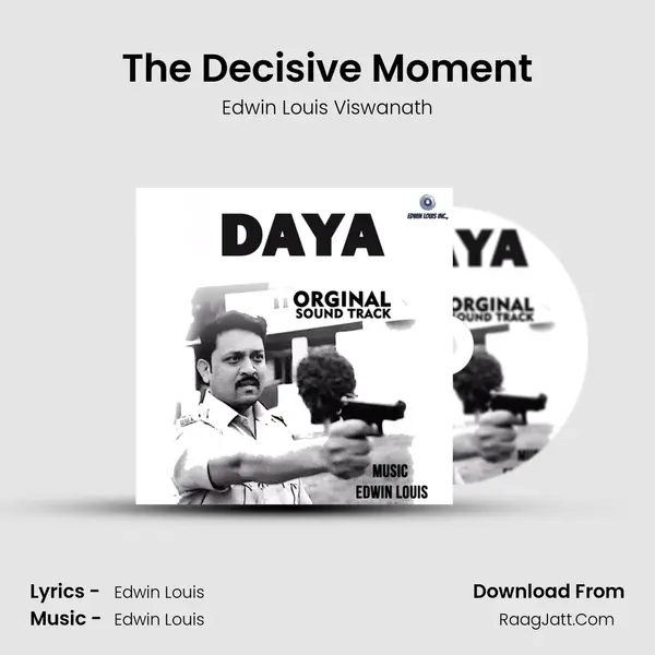 The Decisive Moment MP3 Song by Edwin Louis Viswanath Cover