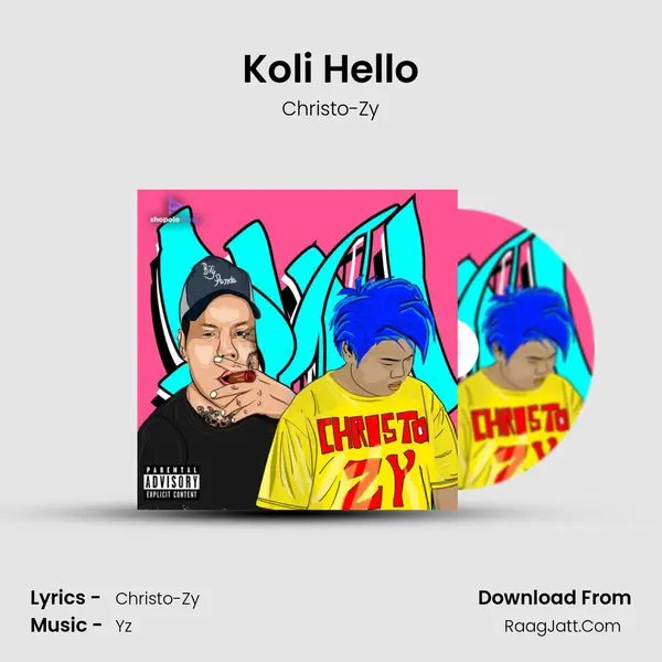 Koli Hello MP3 Song by Christo-Zy Cover
