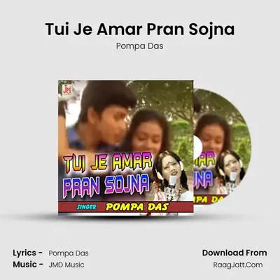 Tui Je Amar Pran Sojna mp3 song