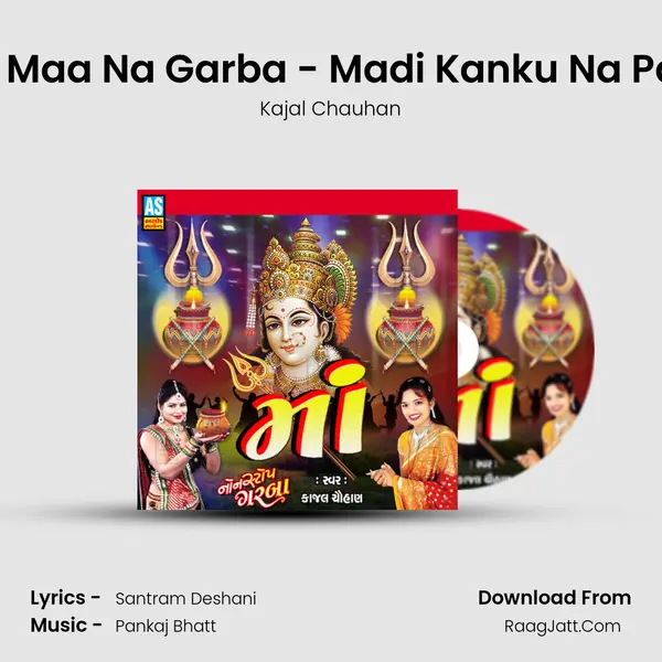 Chamund Maa Na Garba - Madi Kanku Na Pagle Aavjo Cover