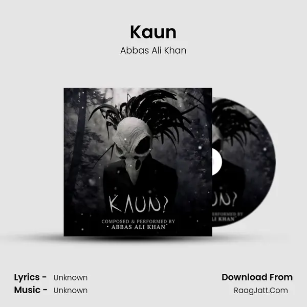Kaun mp3 song