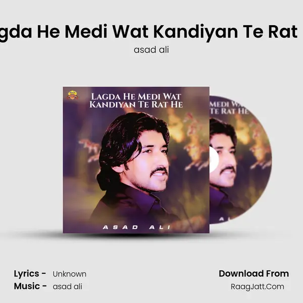 Lagda He Medi Wat Kandiyan Te Rat He MP3 Song by asad ali Cover