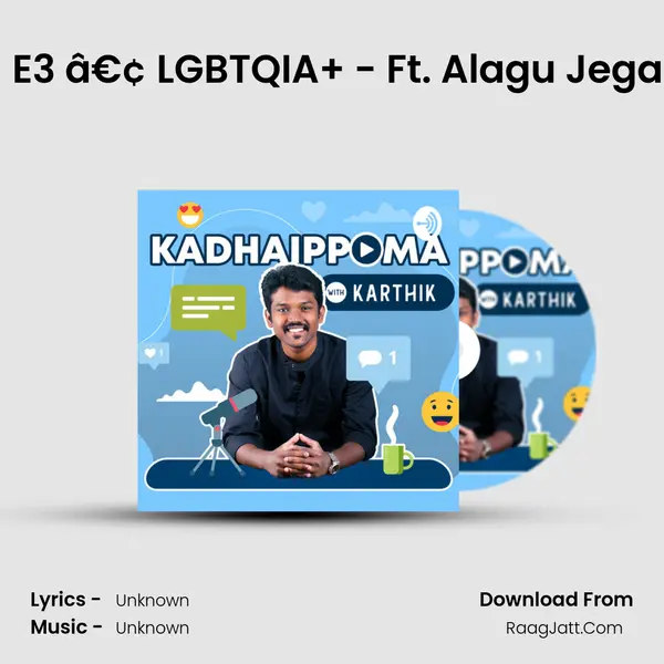 #38 â€¢ S3 â€¢ E3 â€¢ LGBTQIA+ - Ft. Alagu Jegan â€¢ Voice(d)Less MP3 Song by  Cover
