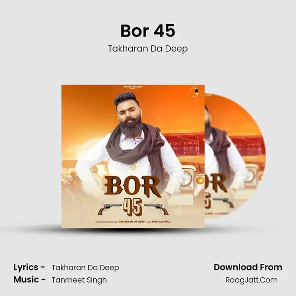 Bor 45 MP3 Song by Takharan Da Deep Cover