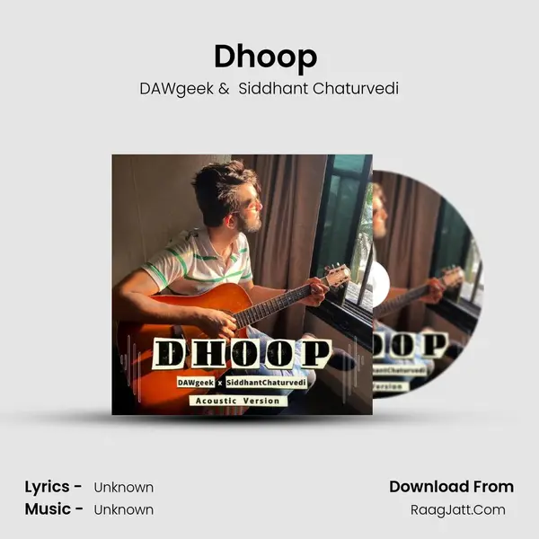 Dhoop (Acoustic) MP3 Song by DAWgeek Cover