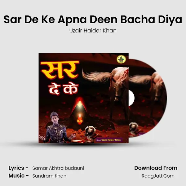 Sar De Ke Apna Deen Bacha Diya MP3 Song by Uzair Haider Khan Cover