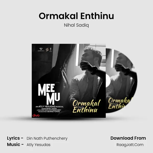 Ormakal Enthinu MP3 Song by Nihal Sadiq Cover