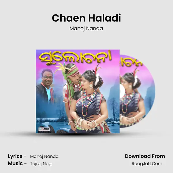 Chaen Haladi MP3 Song by Manoj Nanda Cover