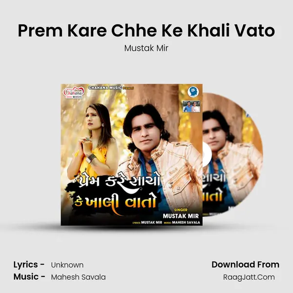 Prem Kare Chhe Ke Khali Vato MP3 Song by Mustak Mir Cover