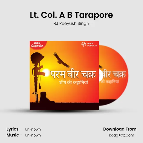 Lt. Col. A B Tarapore mp3 song