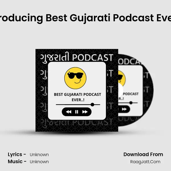 Introducing 'Best Gujarati Podcast Ever..!' MP3 Song by  Cover