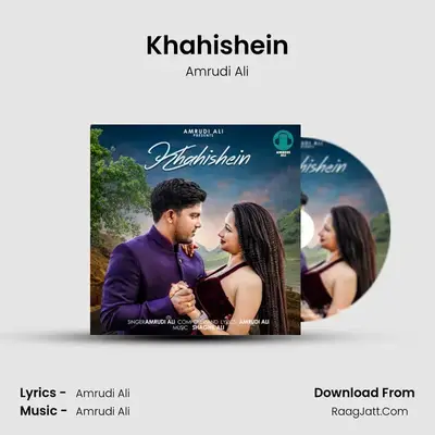 Khahishein MP3 Song by Amrudi Ali Cover