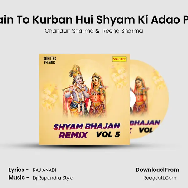 Main To Kurban Hui Shyam Ki Adao Par MP3 Song by Chandan Sharma Cover
