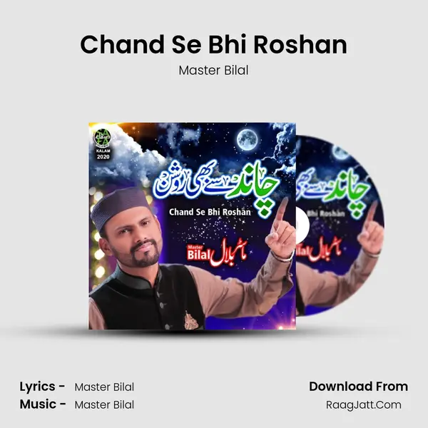 Chand Se Bhi Roshan - 