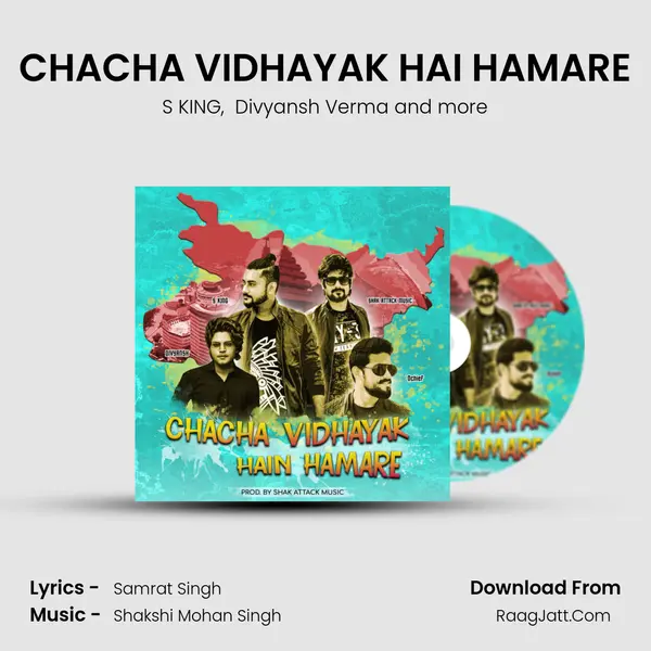 CHACHA VIDHAYAK HAI HAMARE MP3 Song by S KING Cover