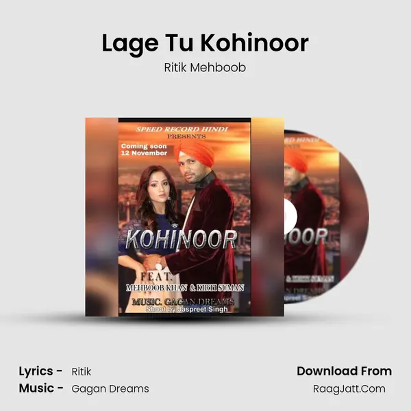 Lage Tu Kohinoor MP3 Song by Ritik Mehboob Cover