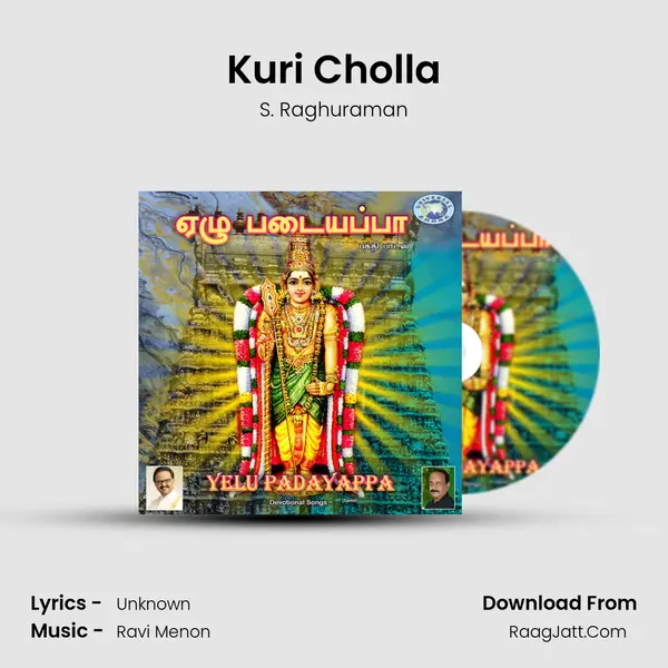 Kuri Cholla MP3 Song by S. Raghuraman Cover