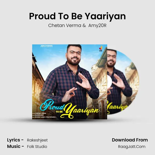 Proud To Be Yaariyan MP3 Song by Chetan Verma Cover