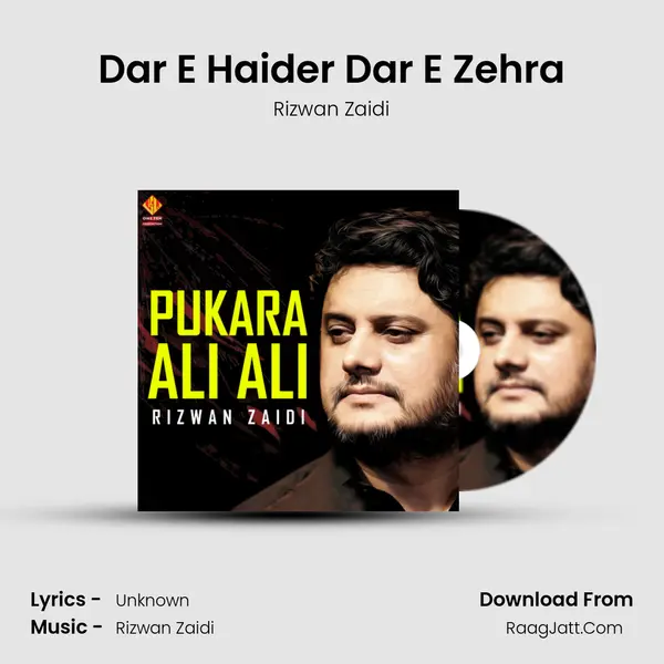 Dar E Haider Dar E Zehra MP3 Song by Rizwan Zaidi Cover