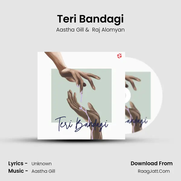 Teri Bandagi MP3 Song by Aastha Gill Cover