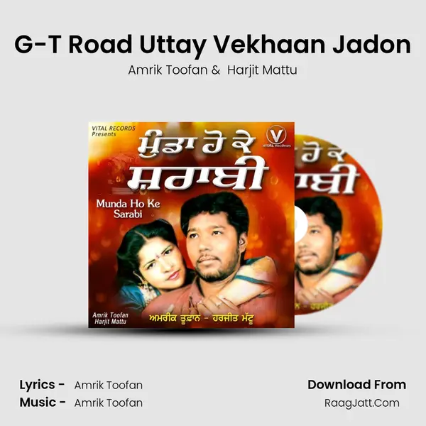 G-T Road Uttay Vekhaan Jadon MP3 Song by Amrik Toofan Cover