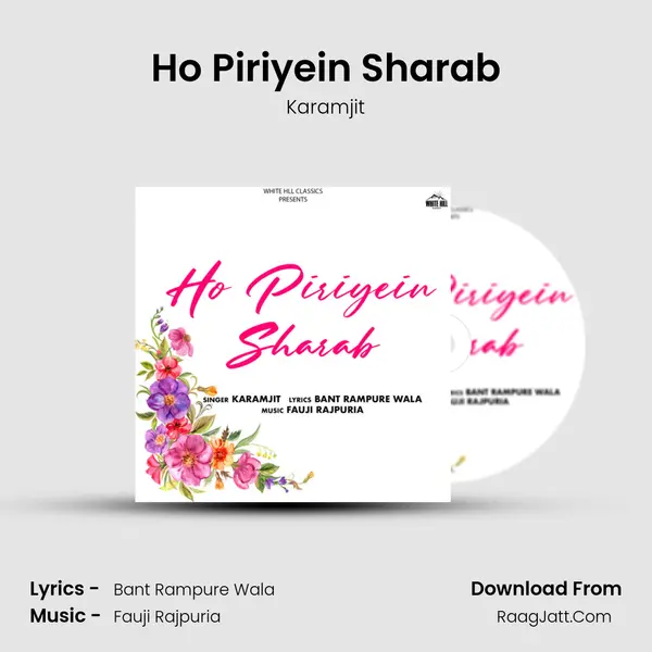 Ho Piriyein Sharab mp3 song
