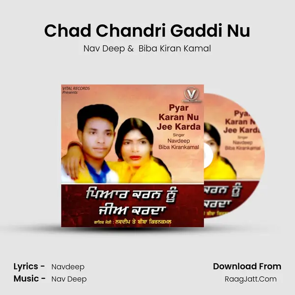 Chad Chandri Gaddi Nu MP3 Song by Nav Deep Cover