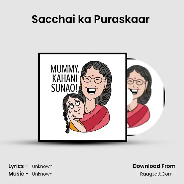 Sacchai ka Puraskaar (An award for truth) MP3 Song by  Cover