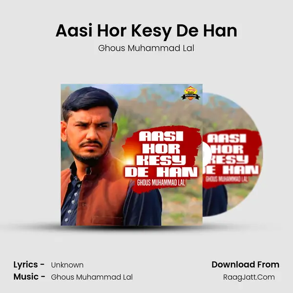 Aasi Hor Kesy De Han mp3 song