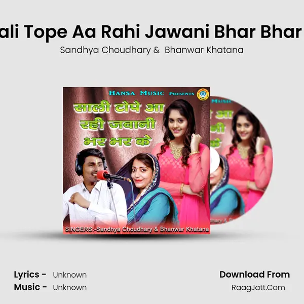 Saali Tope Aa Rahi Jawani Bhar Bhar Ke - Single - 