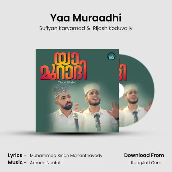 Yaa Muraadhi MP3 Song by Sufiyan Karyamad Cover