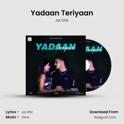 Yadaan Teriyaan MP3 Song by Jai Dhir Cover