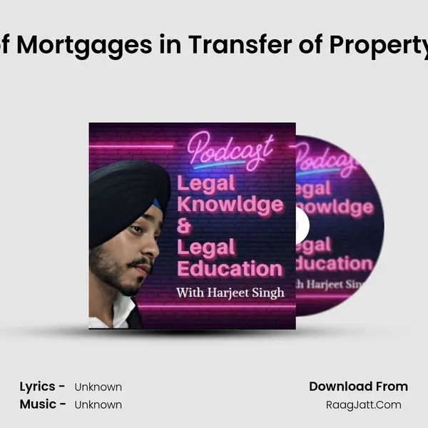 Kinds & Types of Mortgages in Transfer of Property Act 1882(tpa)l Section 58 Cover