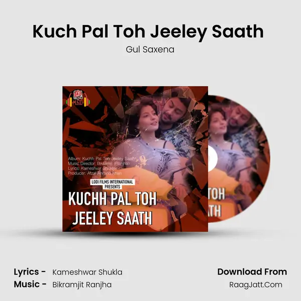 Kuch Pal Toh Jeeley Saath (Female) MP3 Song by Gul Saxena Cover