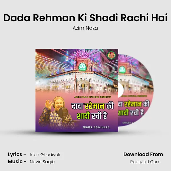 Dada Rehman Ki Shadi Rachi Hai - Azim Naza