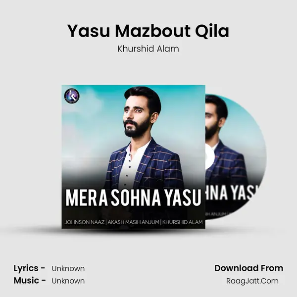 Yasu Mazbout Qila mp3 song