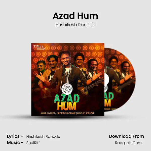 Azad Hum - Hrishikesh Ranade