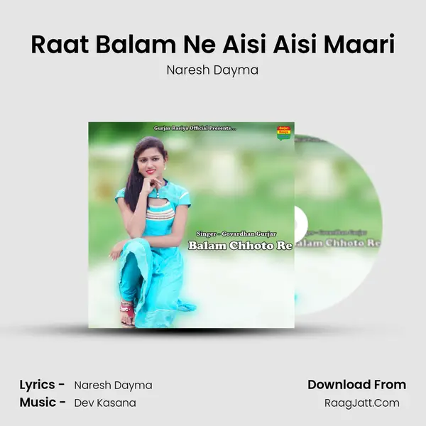 Raat Balam Ne Aisi Aisi Maari MP3 Song by Naresh Dayma Cover