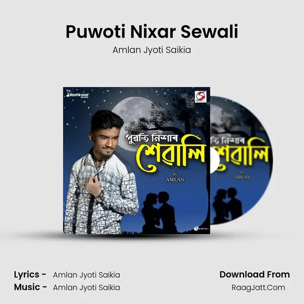 Puwoti Nixar Sewali - Amlan Jyoti Saikia