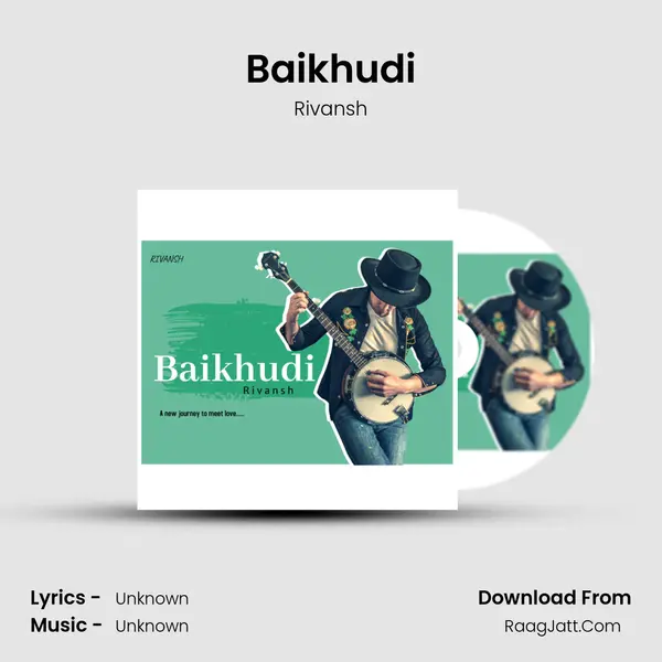 Baikhudi mp3 song