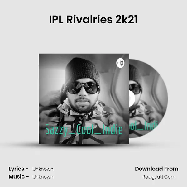 IPL Rivalries 2k21 MP3 Song by  Cover