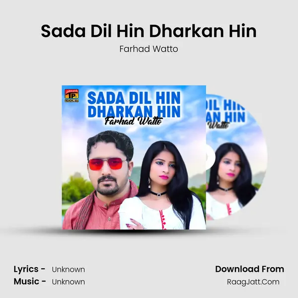 Sada Dil Hin Dharkan Hin MP3 Song by Farhad Watto Cover